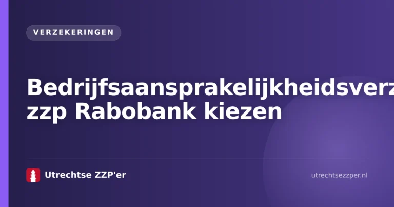 Bedrijfsaansprakelijkheidsverzekering zzp rabobank voor zzp'er met polis en offerte